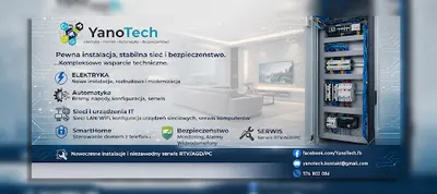 YanoTech - Elektryk, Internet, Automatyka, Bezpieczeństwo, Serwis - Przemyśl, Jarosław, Radymno, Podkarpacie